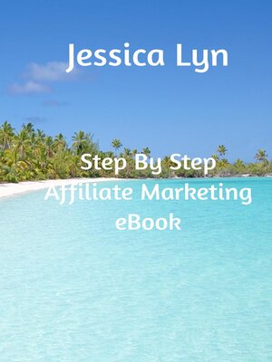 cover image of Step by Step Affiliate Marketing Ebook